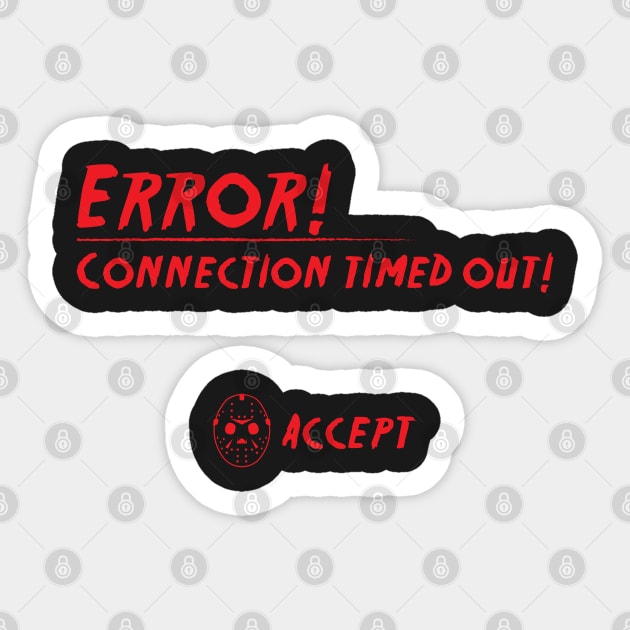 ERROR! Sticker by Awesome AG Designs